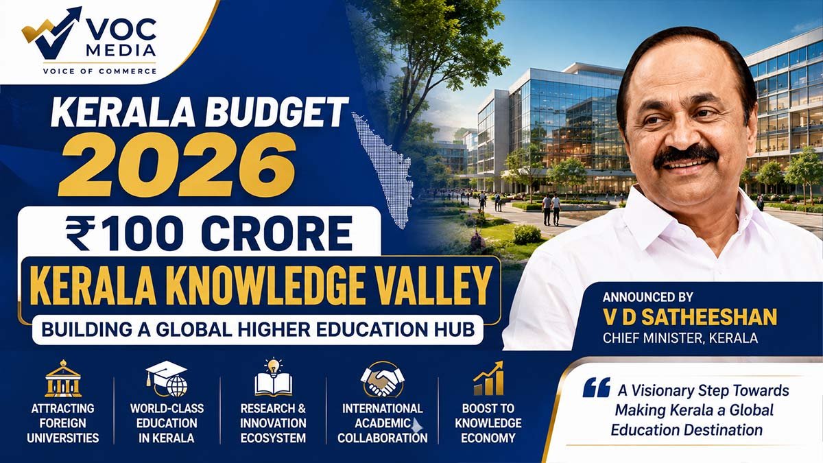 Kerala Budget 2026: ₹100 Crore Kerala Knowledge Valley; കേരളത്തെ Higher Education Hub ആക്കാൻ വൻ പദ്ധതി